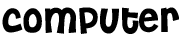 Computer